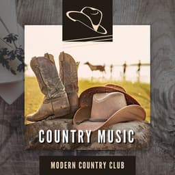 Country Music - Modern Country Club