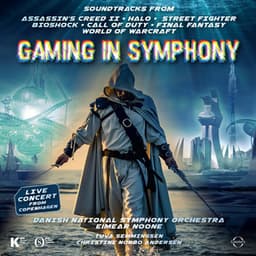 Gaming in Symphony - Danish National Symphony Orchestra