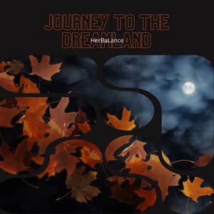 Journey to the Dreamland: The Valerian's Watch - HerBaLance