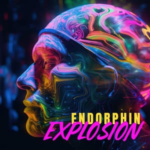 Endorphin Explosion: Chillout Beats for Body Transformation, Energetic Music for Workout - Running Music Academy