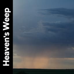 Heaven's Weep - Rainfall