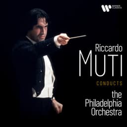 Riccardo Muti Conducts the Philadelphia Orchestra - Philadelphia Orchestra