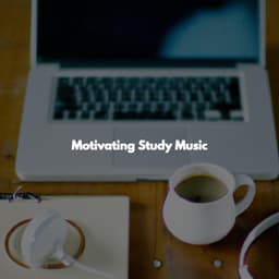Motivating Study Music - #Calmante