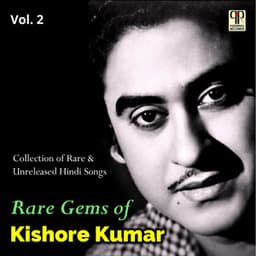 Rare Gems Of Kishore Kumar Vol. 2 - Kishore Kumar