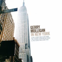 Gerry Mulligan in New York - Gerry Mulligan