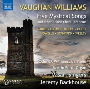 Vaughan Williams, Elgar & Others: British Sacred Choral Works - Roderick Williams