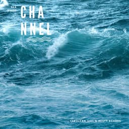 Cerulean Veil & Misty Echoes - Sea Noise Channel