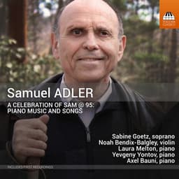 Samuel Adler: A Celebration of Sam @ 95: Piano Music and Songs - Samuel Adler