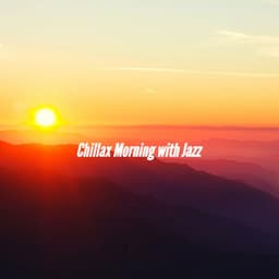 Chillax Morning with Jazz - Relaxing Coffee Shop