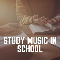 Study Music in School - Study Music