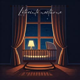 L'étreinte nocturne: Lullabies sérènes pour le sommeil de bébé - Endormir bébé