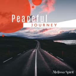 Peaceful Journey - Melissa Spirit