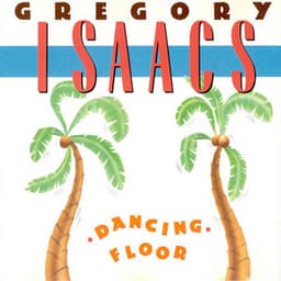 Dancing Floor - Gregory Isaacs