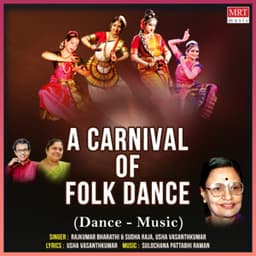 A Carnival Of Folk Dance - Rajkumar Bharathi