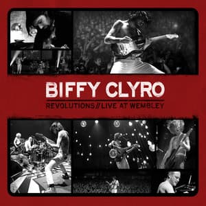 Revolutions/Live at Wembley - Biffy Clyro