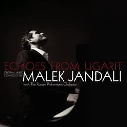 Echoes from Ugarit - Malek Jandali