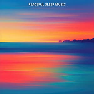 Peaceful Sleep Music No. 1 - Sleeping Music