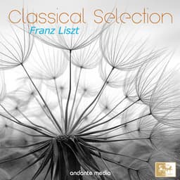 Classical Selection - Liszt: Les préludes, S. 97 - Franz Liszt