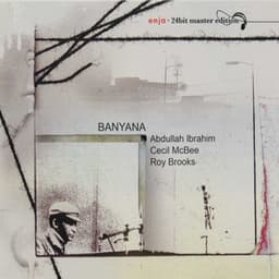 The Enja Heritage Collection: Banyana - Abdullah Ibrahim