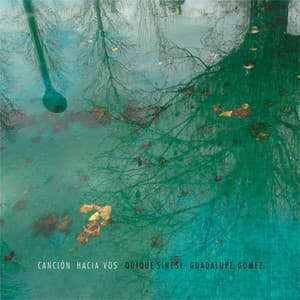Canción Hacia Vos - Guadalupe Gómez