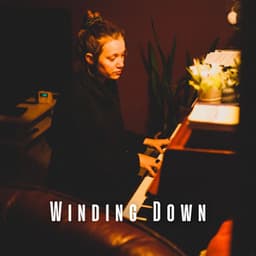 Winding Down: Piano Relaxation Edition - The Piano Lounge Players