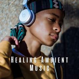 Healing Ambient Music - Healing Music Collective