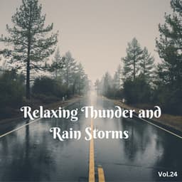 Relaxing Thunder and Rain Storms - Lightning, Thunder and Rain Storm