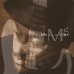 M2 - Marcus Miller