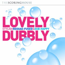 Lovely Dubbly - Alexander Gray