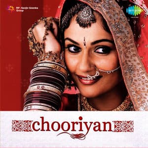 Chooriyan - Sukhwinder Singh