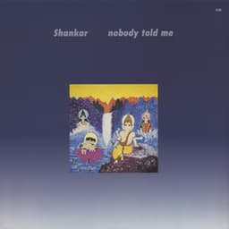 Nobody Told Me - L. Shankar
