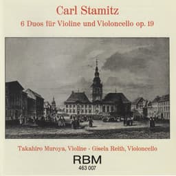 Carl Stamitz: Sechs Duos für Violine und Violoncello Op. 19 - Carl Stamitz