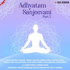 Adhyatam Sanjeevani Part 2 - Ashit Desai