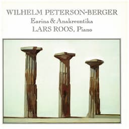 Wilhelm Peterson-Berger: Earina & Anakreontika - Wilhelm Peterson-Berger