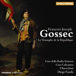 Gossec: Le Triomphe de la République - Francois-Joseph Gossec