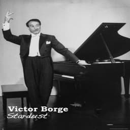 Stardust - Victor Borge