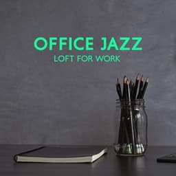 Office Jazz Loft for Work - Ben Bareth