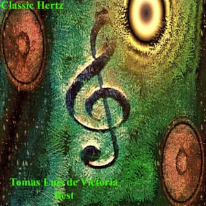 Tomas Luis de Victoria Best - Tomás Luis de Victoria