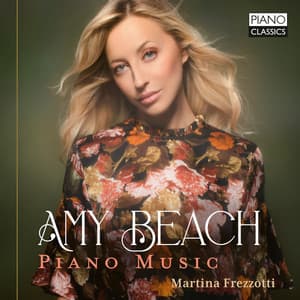 Amy Beach: Piano Music - Amy Beach