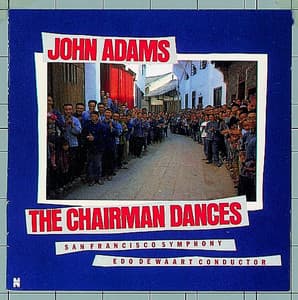 The Chairman Dances - John Adams