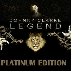 Legend Platinum Edition - Johnny Clarke