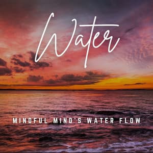 Music for Mindful Work: Flowing Water Focus - Stress Relief Calm Oasis