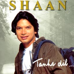 Tanha Dil... - Shaan