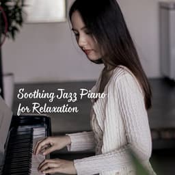 Soothing Jazz Piano for Relaxation - Coffee Shop Jazz Radio