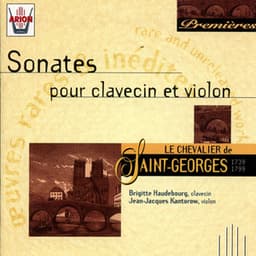 Saint-Georges : Sonates pour clavecin et violon - Joseph Boulogne Chevalier de Saint-Georges