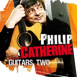 Guitars Two - Philip Catherine