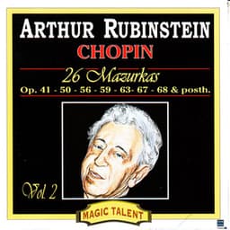 Arthur Rubinstein, Chopin Vol. 2 26 Mazurkas - Arthur Rubinstein