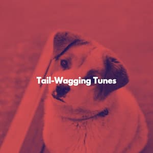 Tail-Wagging Tunes - Dogs at Home