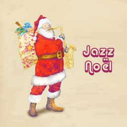 Jazz Noël - Christmas Classics