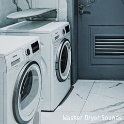 Washer Dryer Sounds - The Noise Project